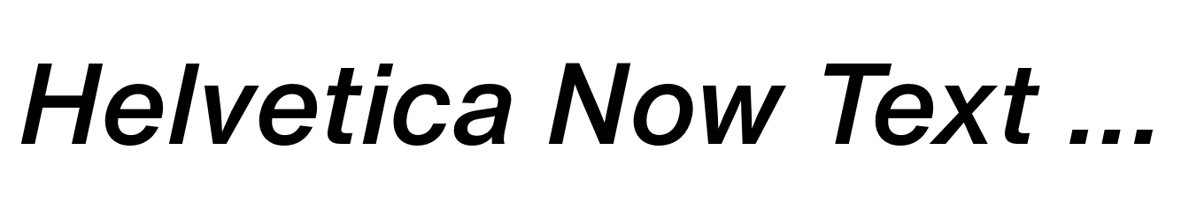 Helvetica Now Text Medium Italic